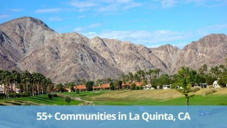 55+ Communities in La Quinta, CA