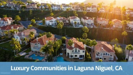 Luxury Communities in Laguna Niguel, CA