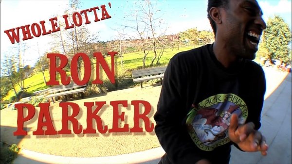 Ron Parker's "Whole Lotta Ron" Video