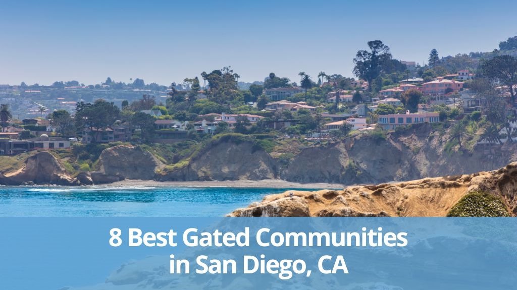Gated Communities in San Diego, CA