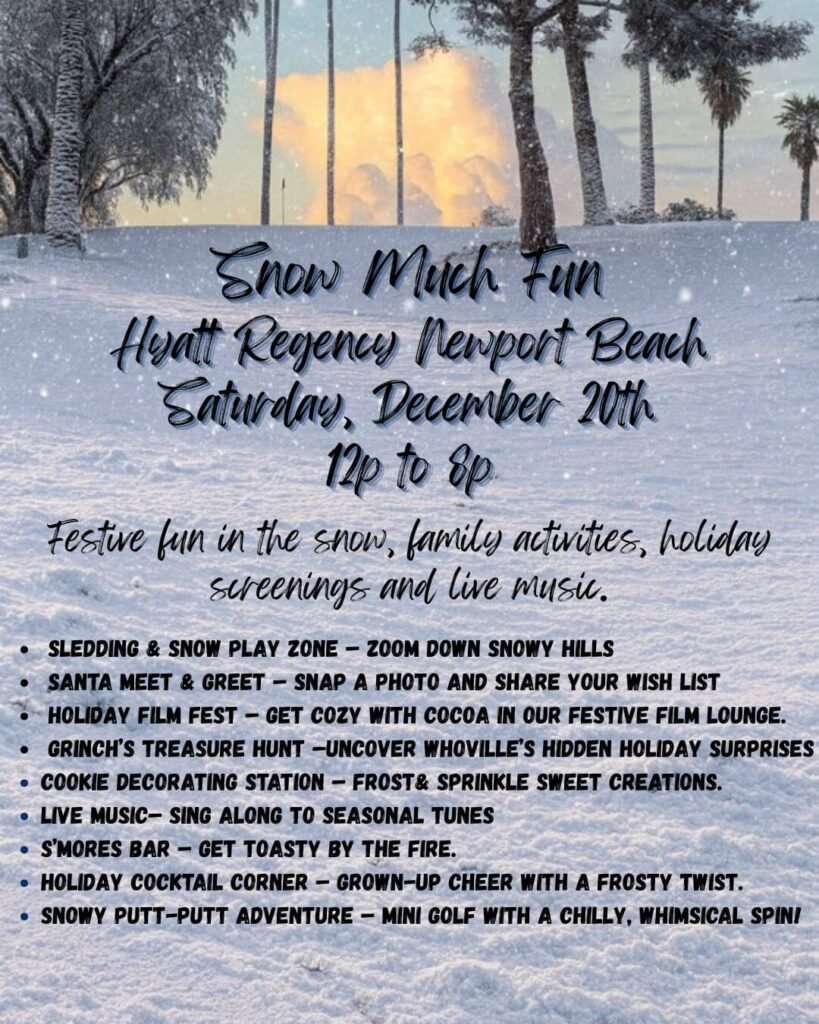 Snow Much Fun – Visit Newport Beach Snow Much Fun - Visit Newport Beach