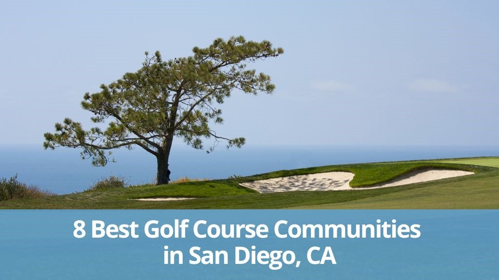 7 Golf Course Communities in San Diego, CA