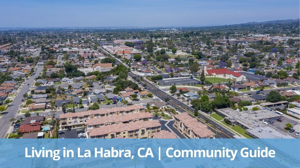 Pros and Cons of Living in La Habra, CA