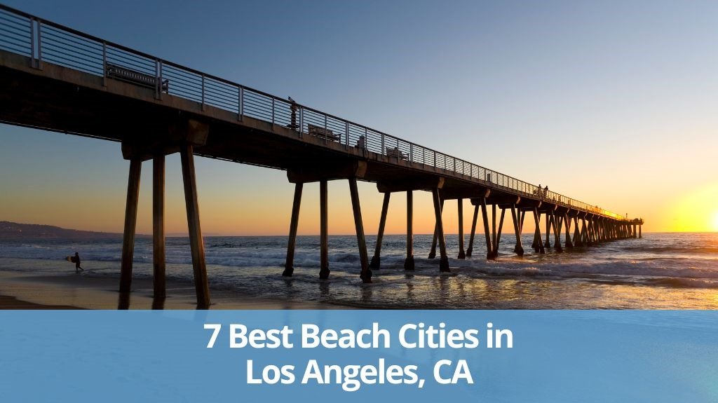 Beach Cities in Los Angeles, CA