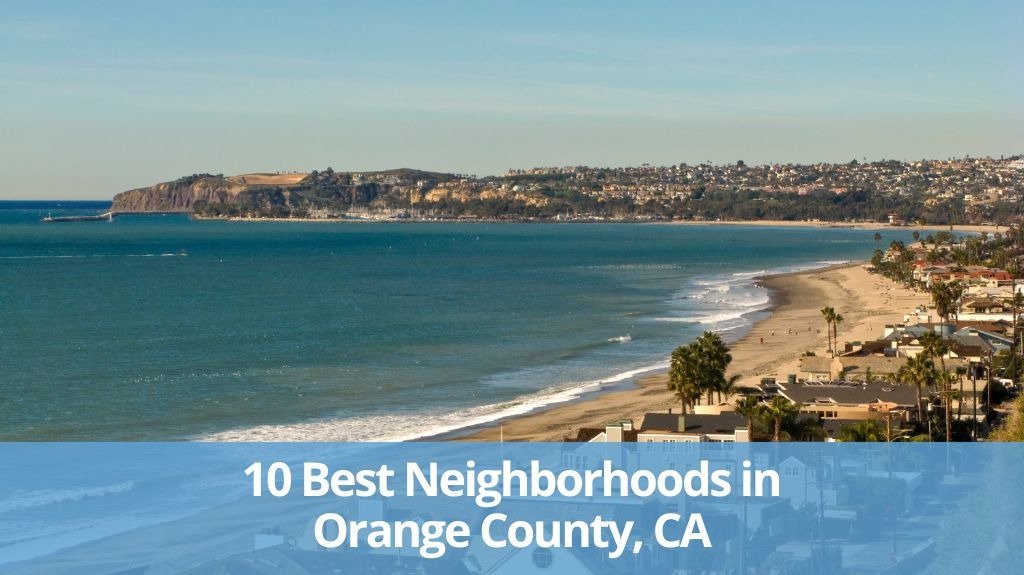 Neighborhoods in Orange County, CA