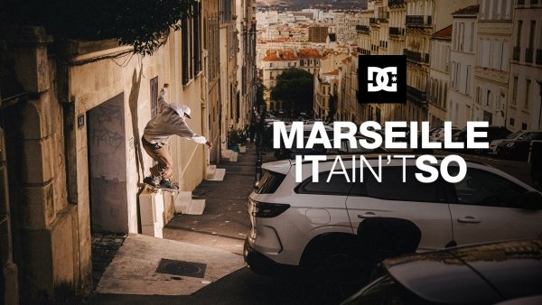 DC’s “Marseille It Ain’t So” Video DC's "Marseille It Ain't So" Video