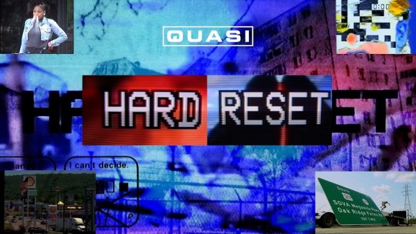 Quasi's "Hard Reset" Video