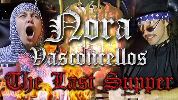 Satan's Drano's "Last Supper" with Nora Vasconcellos